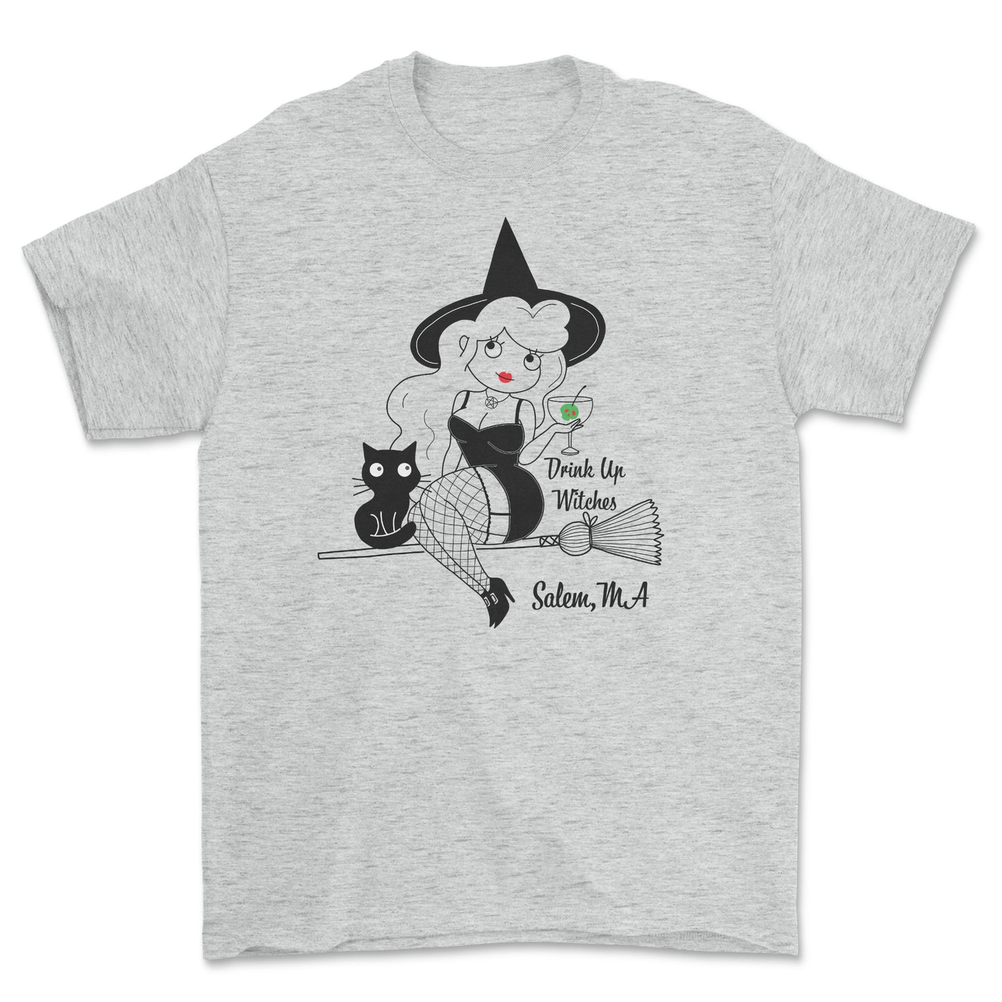 DRINK UP WITCHES T-SHIRT